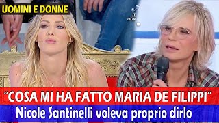 Uomini e Donne Nicole Santinelli “Maria non mi ha capito” [upl. by Burck]