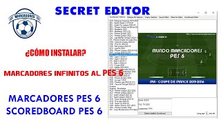 Como instalar Marcadores del PES 6 al Secret Editor 2022 [upl. by Ecneps]