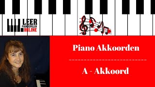 A majeur akkoord op de piano  Piano Akkoorden  Akkoorden leren spelen  Akkoorden en omkeringen [upl. by Arondel]