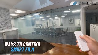 How to Control Smart Film [upl. by Osnohpla]