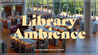 Library Ambience Background Noise  White Noise Library Sounds  도서관 ASMR 도서관 백색소음 [upl. by Arahsak]