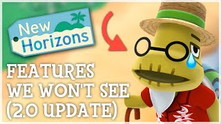 Animal Crossing New Horizons  20 UPDATE FEATURES We WONT See [upl. by Yeknarf]