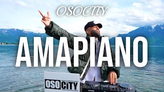 Amapiano Mix 2024  The Best of Amapiano 2024 by OSOCITY [upl. by Anayi]