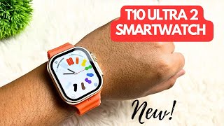 T10 ULTRA 2 SMARTWATCH UNBOXING AND REVIEW  ENGLISH [upl. by Thais]