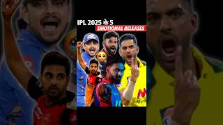 IPL 2025 के Emotional Releases 😥 [upl. by Cathie578]