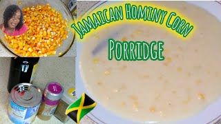 Cooking Jamaican Hominy Corn PorridgeCreamy Corn Porridge RecipeEasy Porridge RecipeBreakfast [upl. by Nuoras596]