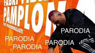 PARODIA “Pamplona” Fabri Fibra ft Thegiornalisti [upl. by Greggs]