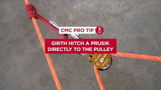 Girth Hitch a Prusik Directly to a Pulley  CMC ProTip [upl. by Aicilas]