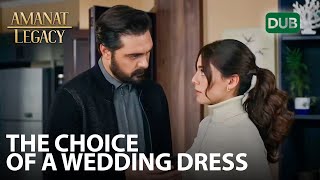 Seher chooses a wedding dress  Amanat Legacy  Episode 148  Urdu Dubbed [upl. by Nywroc]