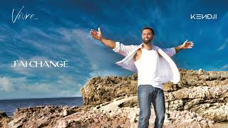 Kendji Girac  Jai changé audio officiel [upl. by Tobit]