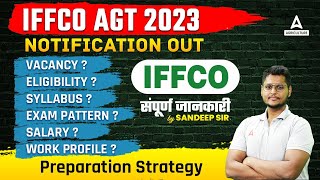 IFFCO AGT Vacancy 2023  IFFCO AGT 2023 Notification  IFFCO AGT Syllabus Salary Job Profile [upl. by Atinav]