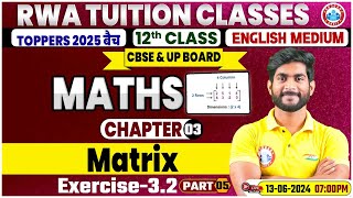 Class 12 Maths Chapter 3  Matrix Exercise32 Part05 By Amit Sir  CBSE amp UP Board 2025 [upl. by Naegem]