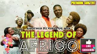 Afrigo Band  The Legend Nonstop Mixtape  Please Subscribe [upl. by Ardussi]