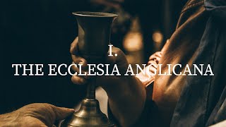 I Ecclesia Anglicana [upl. by Eiramlehcar]