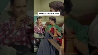 Pipe Collection 1955 [upl. by Aneert]