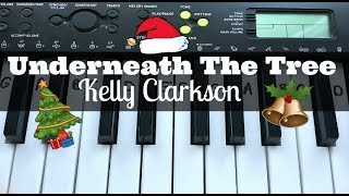 Underneath The Tree  Kelly Clarkson  Easy Keyboard Tutorial With Notes Right Hand [upl. by Luebke]