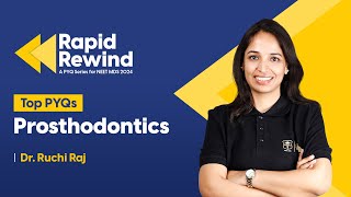 Previous Year Questions  Prosthodontics  Target NEET MDS 2024  Rapid Rewind [upl. by Nosirrah279]