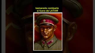 Camarada comisario de LATAM roadtovalorww2 [upl. by Vigor]