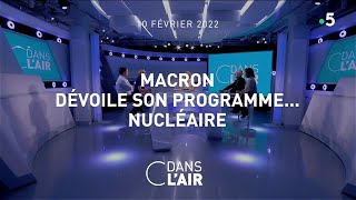 Macron dévoile son programmenucléaire cdanslair 10022022 [upl. by Mad]