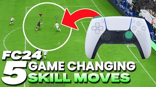 FC 24 5 NEW SKILL MOVES TO IMPROVE YOUR FIFA GAMEPLAY [upl. by Eugnimod]