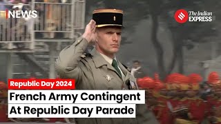 Republic Day 2024 Watch The French Army Contingent At Republic Day Parade [upl. by Eilatam]