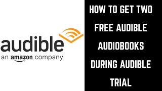 How to Get Two Free Audiobooks During Audible Trial with Amazon Prime [upl. by Leinahtan493]