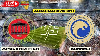 🔴 Apolonia Fier VS Burreli Live Match Today Albanian Division 1 21102024 [upl. by Lenette]