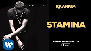 Kranium  Stamina  Official Audio [upl. by Frentz]