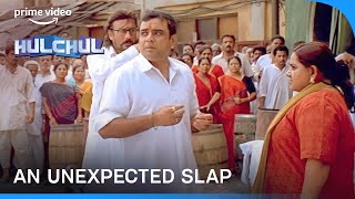 The Slap We Were Not Ready For Ft Paresh Rawal  Hulchul Comedy Scenes  Prime Video [upl. by Atilemrac]