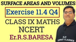 Class 9 Maths  Chapter 11  Surface Areas and Volumes  Exercise 114 Q4  NCERT  CBSE [upl. by Sollie]