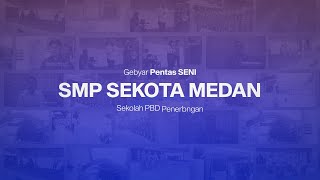 Puluhan Siswa SMP SeKota Medan Meriahkan Gebyar Pentas Seni SMA amp SMK PBD Penerbangan Medan [upl. by Arin]