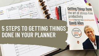 5 Steps To Getting Things Done With Your Planner [upl. by Munniks258]