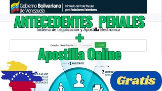 Como Solicitar y Apostillar los Antecedentes Penales de Venezuela 2024 [upl. by Silver407]