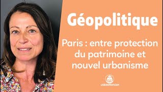 Paris entre protection du patrimoine et nouvel urbanisme  Géopolitique  Terminale  Les Bons Profs [upl. by Emlen]