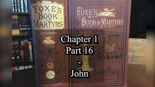 Foxes Book of Martyrs  Chapter 1  Part 16  John Boiled in Oil  Audiobook [upl. by Rases148]