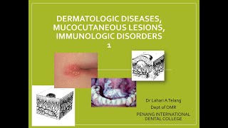 Dermatological diseases Mucocutaneous lesions and Immunologic disorders 1 [upl. by Gertie312]