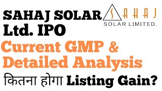 Sahaj Solar IPO Detailed Review  Sahaj Solar IPO GMP  Apply Or Avoid [upl. by Stephan852]