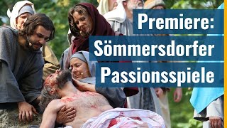 Sömmersdorfer Passionsspiele – Die Leidensgeschichte Jesu [upl. by Cohbath]