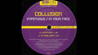 Collusion  Impetuous 2000 [upl. by Awra]