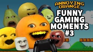 Annoying Orange  FUNNY GAMING MOMENTS 3 [upl. by Ilak383]