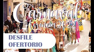 Desfile Ofertorio Carnaval Herencia 2022 [upl. by Simone541]