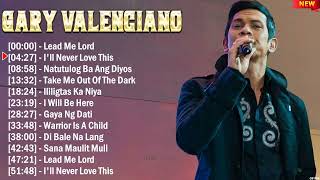 Gary Valenciano Greatest Hits Full Album  Top 10 OPM Biggest OPM Songs Of All Time [upl. by Amary]