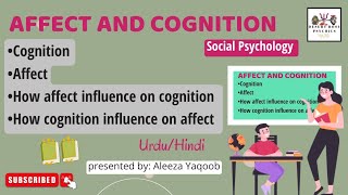 Affect and Cognition  Social Psychology  UrduHindi  By Mis Aleeza Yaqoob [upl. by Auehsoj585]