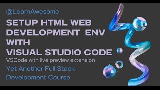 Setup web development coding environment in Visual Studio Code [upl. by Debora]