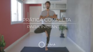 Prática Completa Para Iniciantes  Carlo Guaragna  Prána Yoga [upl. by Greeley]