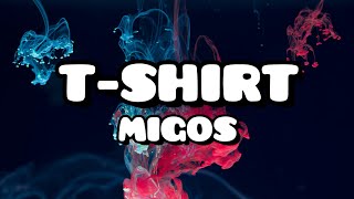 Migos  TShirt Lyrics [upl. by Christiano]