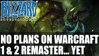 Blizzard Not Planning on Warcraft 1 amp 2 Remaster Yet [upl. by Kaleena]