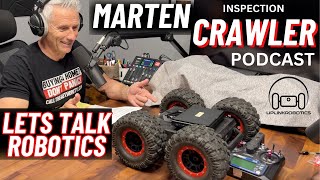 Lets Talk Robotics  Marten Inspection Crawler Podcast  UplinkRobotics [upl. by Cower142]