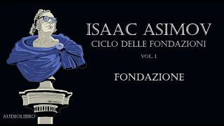 Isaac Asimov  Fondazione [upl. by Haraf]