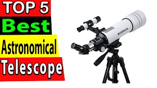 Best Astronomical Telescope In 2025 TOP 5 [upl. by Runstadler259]